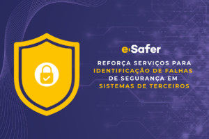 e-Safer-Identificação de falhas-sistemas de terceiros