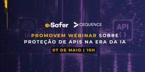 webinar e-Safer Cequence APIS